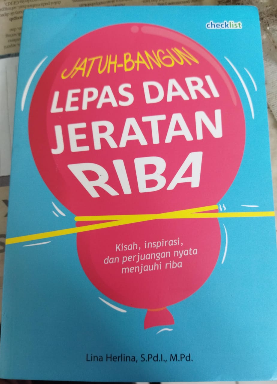 JATUH-BANGUN LEPAS DARI JERATAN RIBA