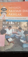 MENJAGA AKIDAH AKHLAK  untuk Kelas XI MA